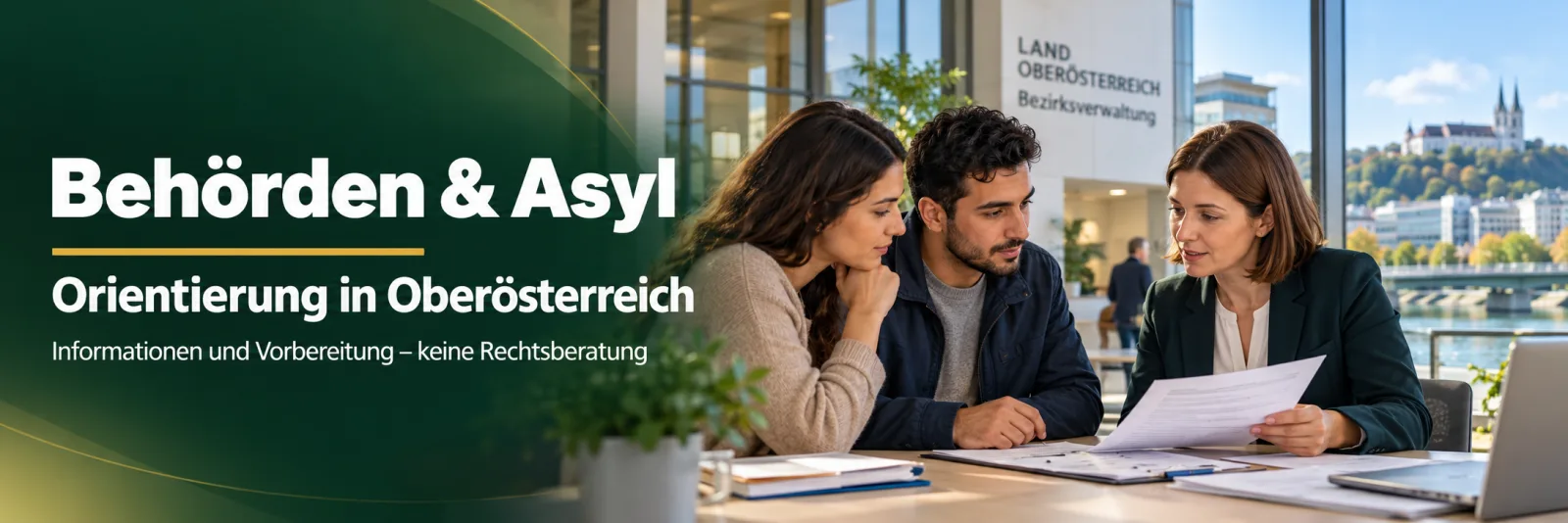 Behörden und Asyl – Orientierung in Oberösterreich: Beratungsgespräch mit Unterlagen, im Hintergrund Linz mit Donau und Pöstlingberg. Informationen und Vorbereitung, keine Rechtsberatung.
